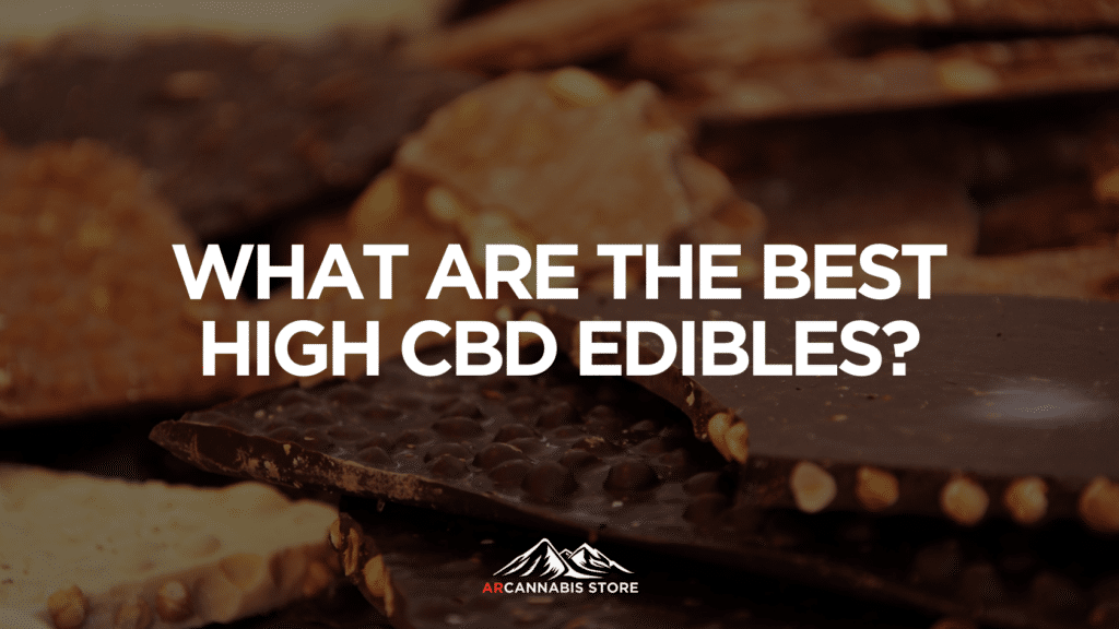 Fa Daa B Fce What Are The Best High Cbd Edibles