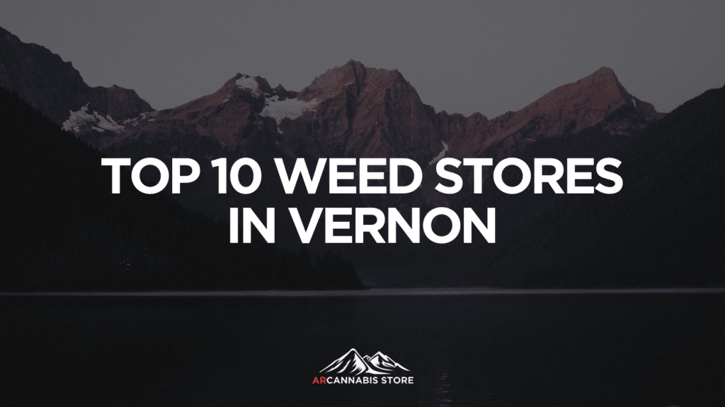 Faedd B F Afd B Top Weed Stores In Vernon
