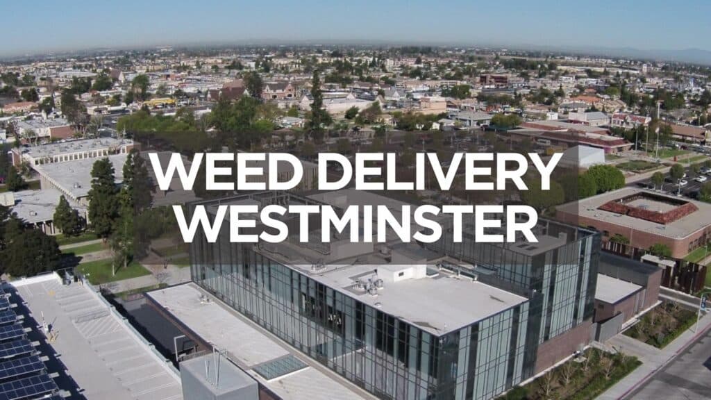 E A A Ea Weed Delivery Westminster Scaled