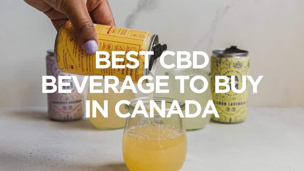 Dbcf A A Bbc Best Cbd Beverage To Buy In Canada Scaled