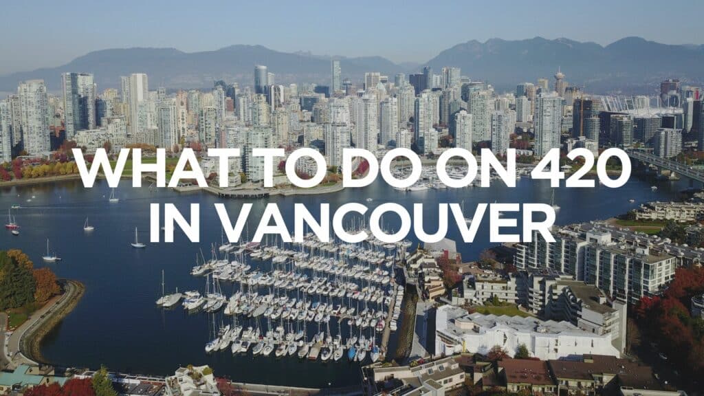 C F B Bd F What To Do On In Vancouver Scaled