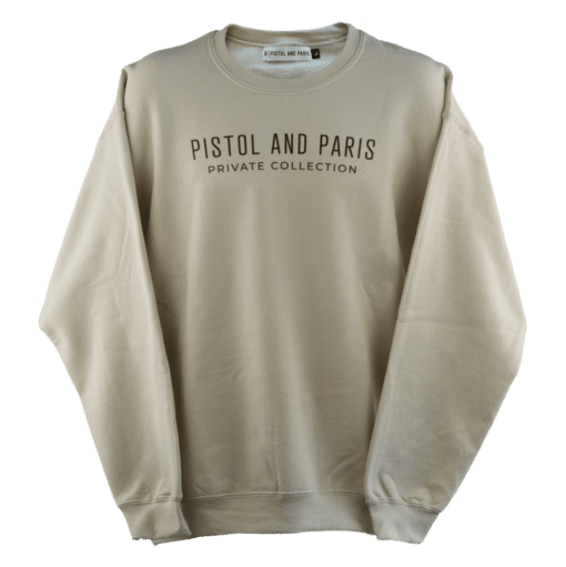 Pistol And Paris: Private Collection Sweatshirt (Sand With Black Lettering)